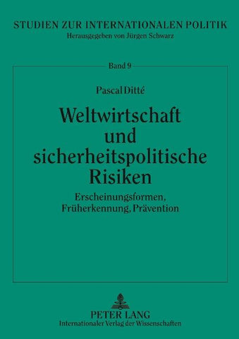 Weltwirtschaft und sicherheitspolitische Risiken