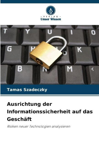 Ausrichtung der Informationssicherheit auf das Geschäft