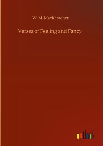 Verses of Feeling and Fancy