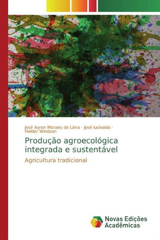 Produção agroecológica integrada e sustentável