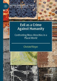 Evil as a Crime Against Humanity