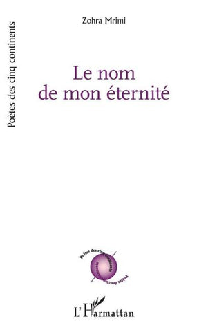 Le nom de mon éternité