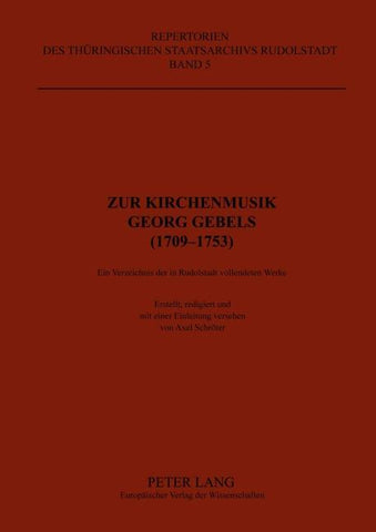 Zur Kirchenmusik Georg Gebels (1709-1753)