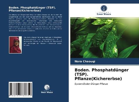 Boden. Phosphatdünger (TSP). Pflanze(Kichererbse)