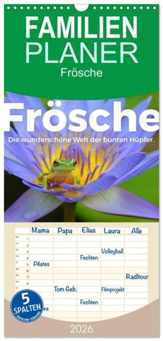 Familienplaner 2026 - Frösche - Die wunderschöne Welt der bunten Hüpfer. mit 5 Spalten (Wandkalender, 21 x 45 cm) CALVENDO