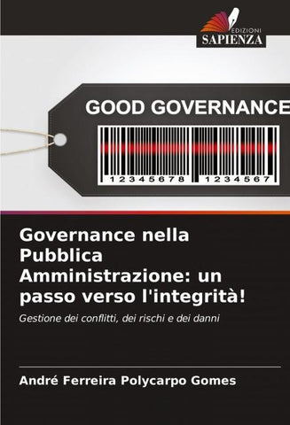 Governance nella Pubblica Amministrazione: un passo verso l'integrità!
