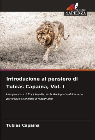 Introduzione al pensiero di Tubias Capaina, Vol. I