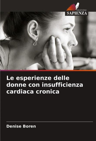 Le esperienze delle donne con insufficienza cardiaca cronica