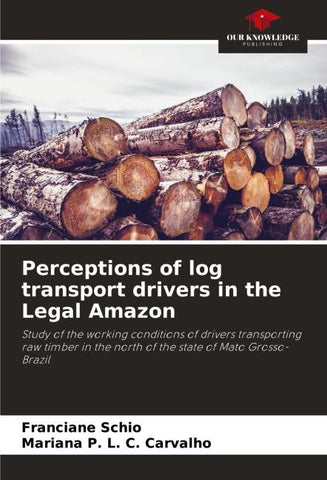 Perceptions of log transport drivers in the Legal Amazon