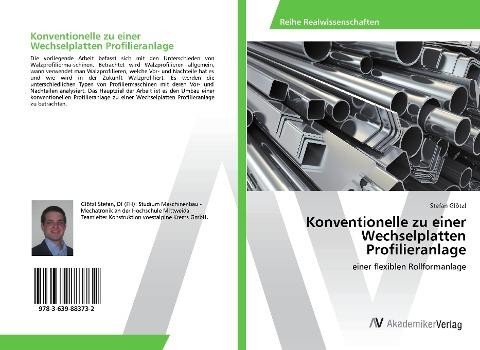 Konventionelle zu einer Wechselplatten Profilieranlage