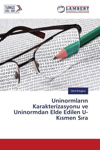 Uninormlar¿n Karakterizasyonu ve Uninormdan Elde Edilen U-K¿smen S¿ra