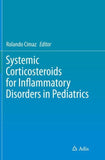 Systemic Corticosteroids for Inflammatory Disorders in Pediatrics