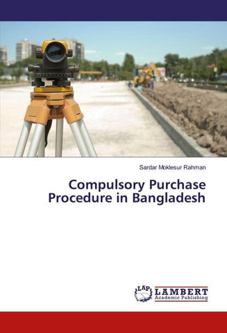 Compulsory Purchase Procedure in Bangladesh
