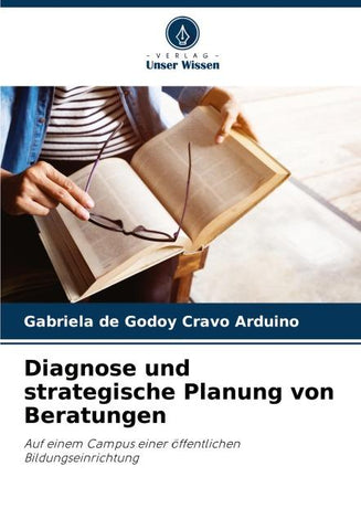 Diagnose und strategische Planung von Beratungen