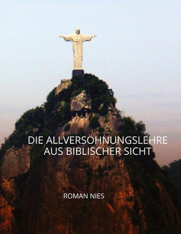 Die Allversöhnungslehre aus biblischer Sicht