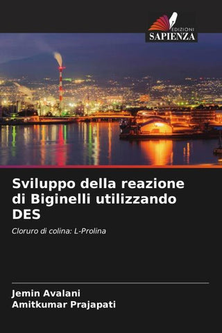 Sviluppo della reazione di Biginelli utilizzando DES