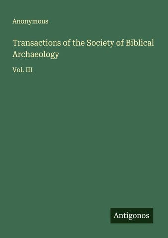 Transactions of the Society of Biblical Archaeology