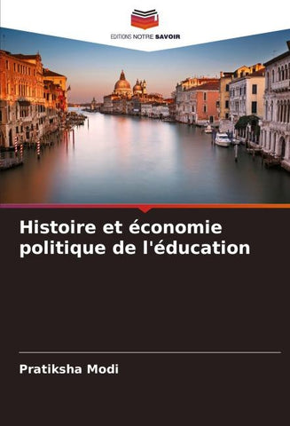 Histoire et économie politique de l'éducation