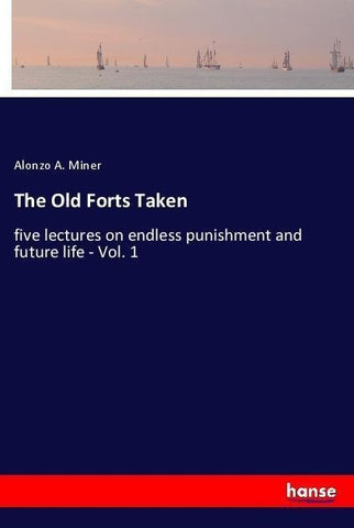 The Old Forts Taken