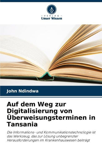Auf dem Weg zur Digitalisierung von Überweisungsterminen in Tansania