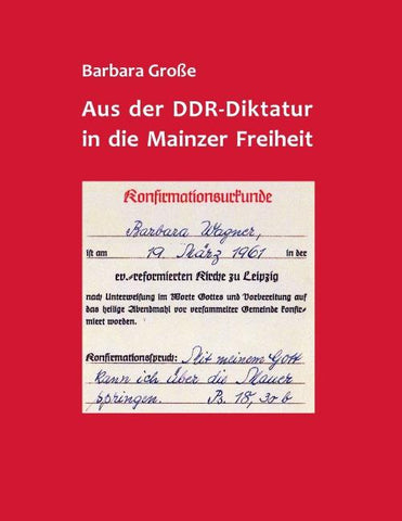 Aus der DDR-Diktatur in die Mainzer Freiheit