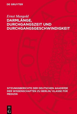Darmlänge, Durchgangszeit und Durchgangsgeschwindigkeit