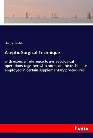 Aseptic Surgical Technique