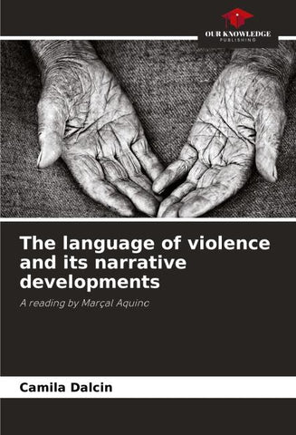 The language of violence and its narrative developments