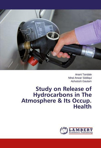 Study on Release of Hydrocarbons in The Atmosphere & Its Occup. Health