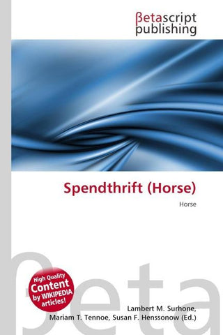 Spendthrift (Horse)