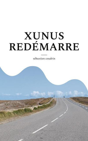 Xunus redémarre