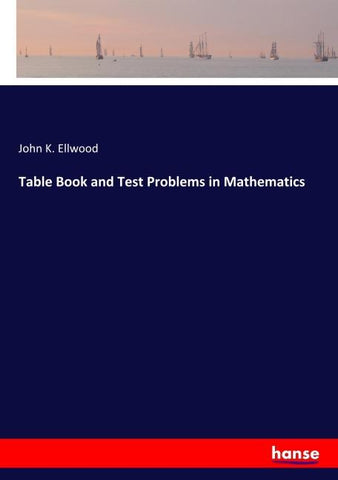 Table Book and Test Problems in Mathematics