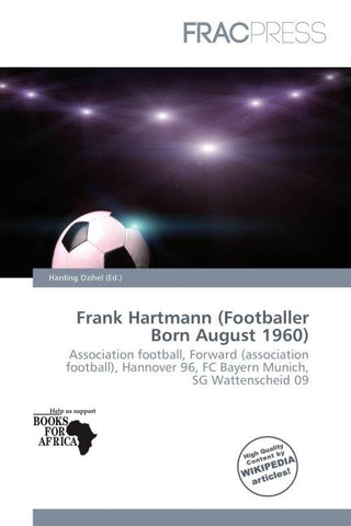 Frank Hartmann (Footballer Born August 1960)