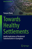 Towards Healthy Settlements