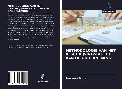 METHODOLOGIE VAN HET AFSCHRIJVINGSBELEID VAN DE ONDERNEMING