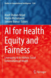 AI for Health Equity and Fairness