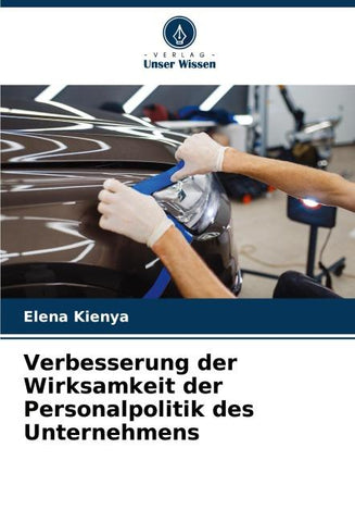Verbesserung der Wirksamkeit der Personalpolitik des Unternehmens