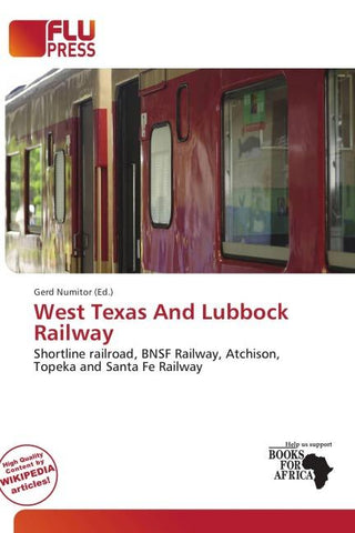 West Texas And Lubbock Railway