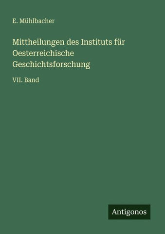 Mittheilungen des Instituts für Oesterreichische Geschichtsforschung