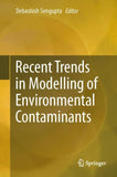 Recent Trends in Modelling of Environmental Contaminants