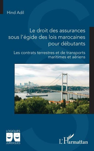 Le droit des assurances sous l'égide des lois marocaines pour débutants