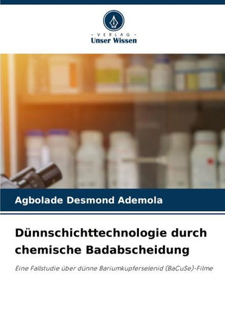 Dünnschichttechnologie durch chemische Badabscheidung