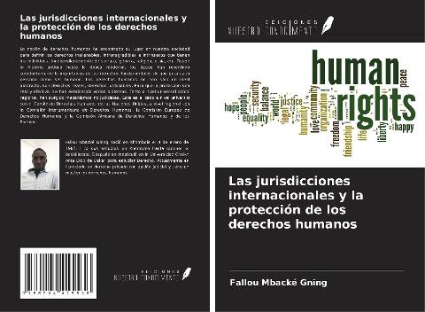 Las jurisdicciones internacionales y la protección de los derechos humanos