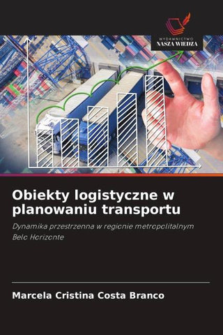 Obiekty logistyczne w planowaniu transportu