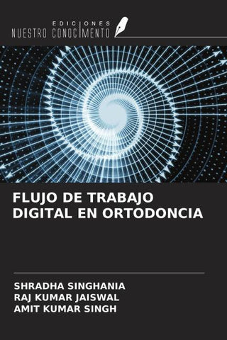 FLUJO DE TRABAJO DIGITAL EN ORTODONCIA