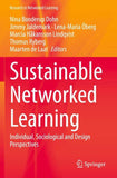 Sustainable Networked Learning