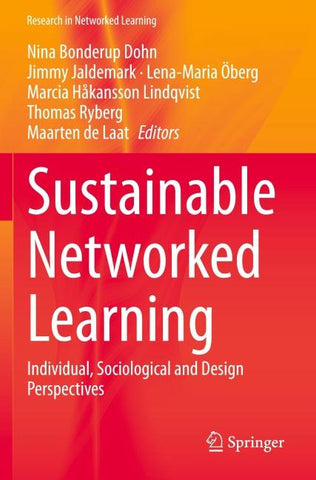 Sustainable Networked Learning