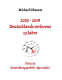 Deutschlands verlorene 13 Jahre