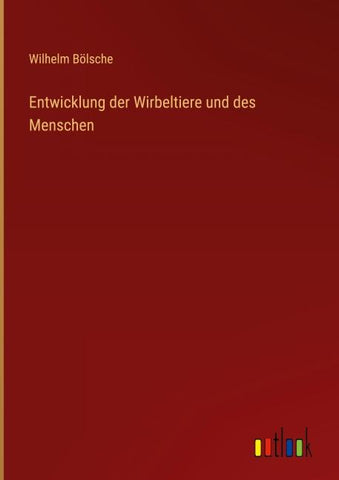 Entwicklung der Wirbeltiere und des Menschen