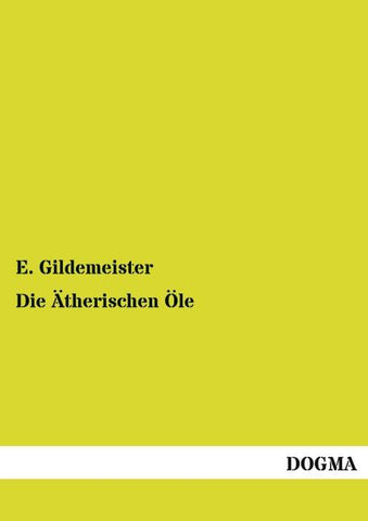 Die Ätherischen Öle